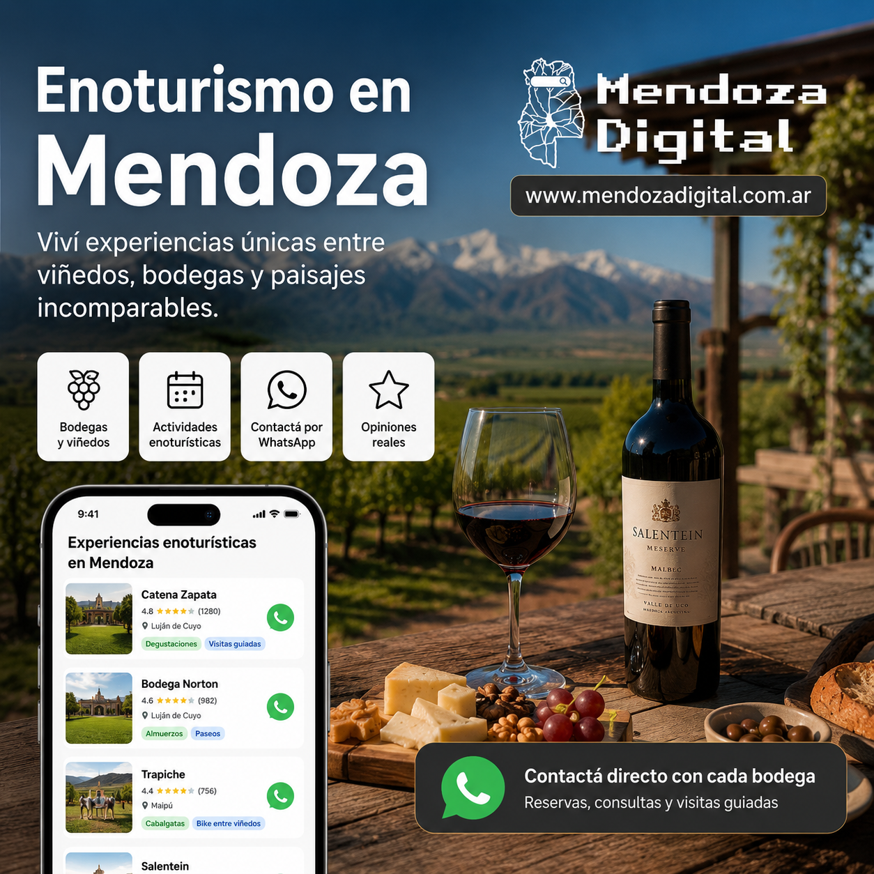 Una copa servida y una botella de vino Malbec sobre una mesa de madera frente a viñedos reales con la cordillera nevada de fondo, junto a un celular que muestra el directorio de experiencias en bodegas como Catena Zapata, Norton y Trapiche de Mendoza Digital.