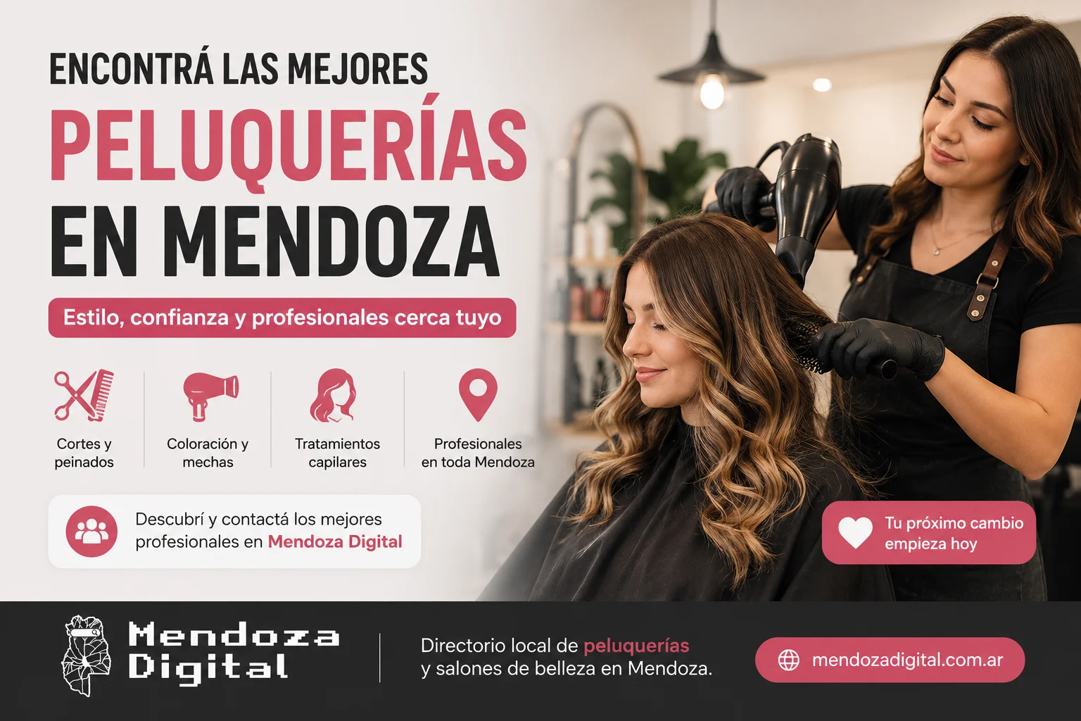 Estilista profesional peina y seca el cabello de una mujer con reflejos claros en un salón de belleza moderno y luminoso, junto a un texto promocional sobre el directorio local de peluquerías en Mendoza de Mendoza Digital.