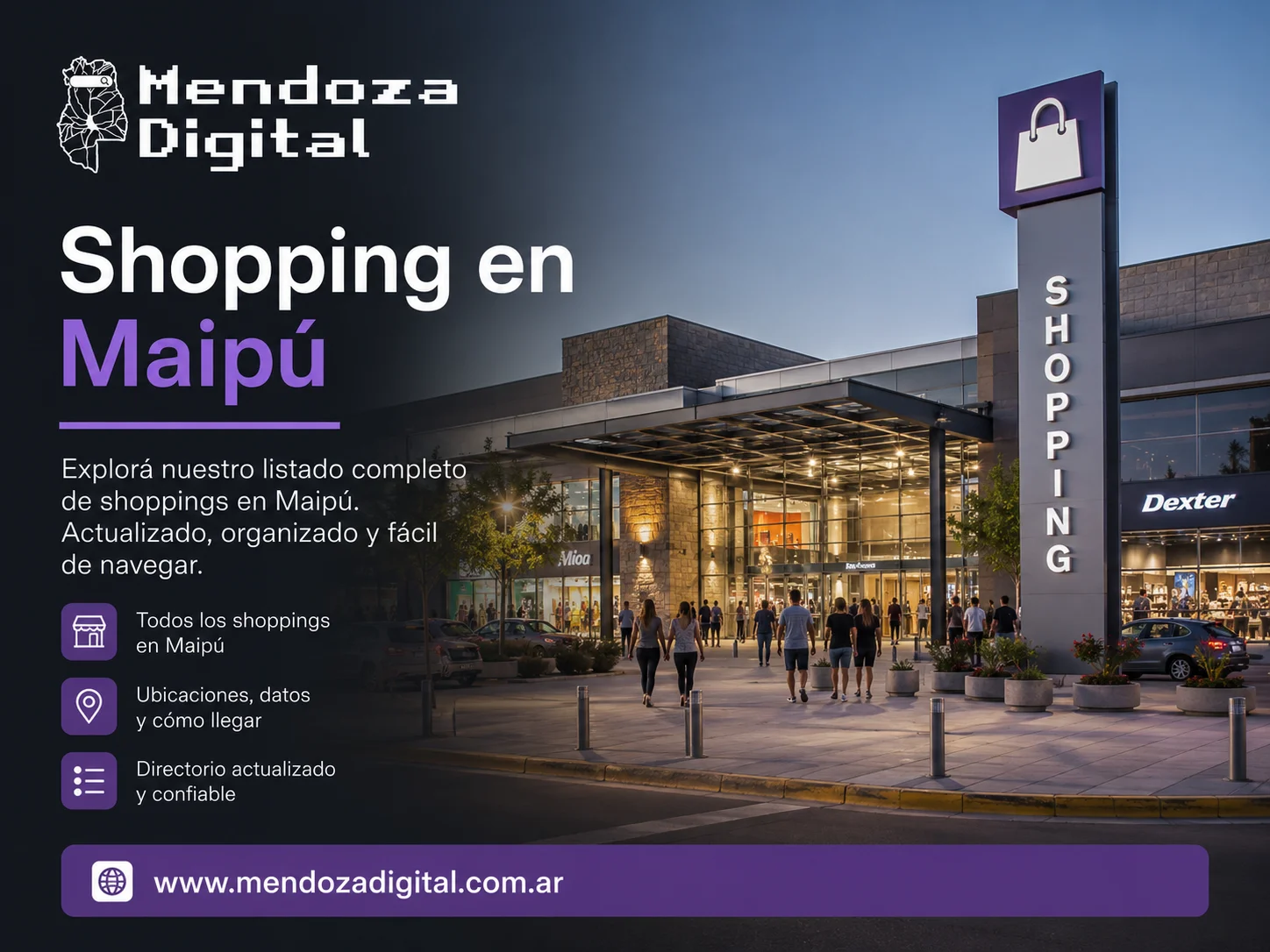Fachada exterior iluminada del centro comercial Arauca Mall en Maipú al atardecer, con peatones caminando cerca de los locales de Dexter y Mioa frente a un gran tótem publicitario, junto a un texto informativo sobre el directorio de shoppings en Maipú de Mendoza Digital.