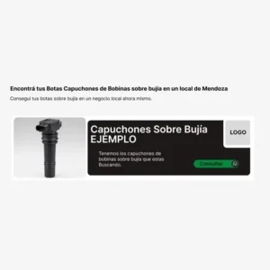 Espacio publicitario en alquiler para negocios de venta de Botas Capuchones de bobinas sobre bujías en Mendoza