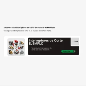 Espacio publicitario en alquiler para negocios de venta sobre Interruptores de Corte en Mendoza