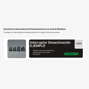 Espacio publicitario en alquiler para negocios de venta sobre Interruptores De Desactivación en Mendoza