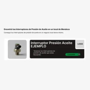 Espacio publicitario en alquiler para negocios de venta sobre Interruptores Presión de Aceite en Mendoza